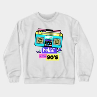 Made in the 90's - 90's Gift Crewneck Sweatshirt